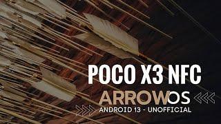 Best Simple & Battery Efficient Rom Poco X3 NFC The Arrow Os 