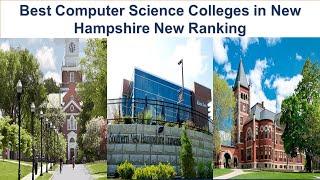 BEST COMPUTER SCIENCE COLLEGES IN NEW HAMPSHIRE NEW RANKING