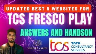 TCS Fresco Play & iEvolve Answers and Handson -  Updated Best 5 Websites