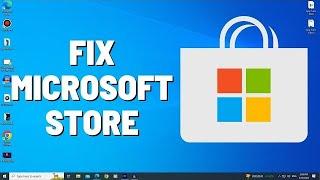 Fix Microsoft Store Not Working On Windows 10/11