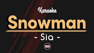 Sia - Snowman (Karaoke with Lyrics)