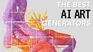 The Best AI Art Generators (Free & Paid)