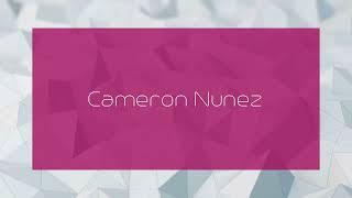 Cameron Nunez - appearance