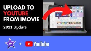 How to upload video to YouTube from iMovie 2022