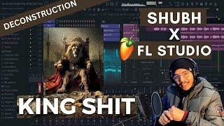 Shubh - King Shit | FL Studio | Music Breakdown | Song Deconstruction | Nitin Nischal (Nit-A)