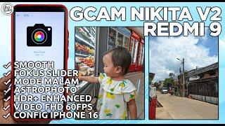 GCAM REDMI 9 | Google Camera GCam Nikita V2 Redmi 9 Config IPhone 16 - HASIL FOTO DETAIL & NATURAL!