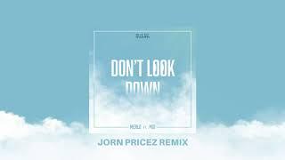 Merlo feat. MXI - Don't Look Down (Jorn Pricez Remix) (Official Audio)