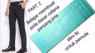 cara membuat pola dasar celana panjang pria model slim fit .