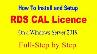 How To Install and Configure RDS CAL License On Windows Server 2019 2022 2016 2012 Full Step by Step