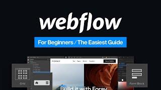 Webflow for Beginners - The Easiest Guide / Introduction