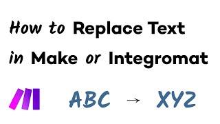 How to Find and Replace Text in Make (Integromat)