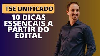 Edital TSE Unificado | 10 dicas não triviais