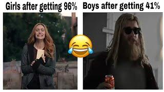 Girls After Getting 96% Vs Boys After Getting 41% In Exam#memes