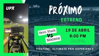 Revo Black vs Macana   Final Colombian Open 2024