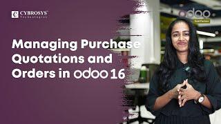 Managing Purchase Quotations & Orders in Odoo 16 | Odoo 16 Purchase #odoofunctionalstories