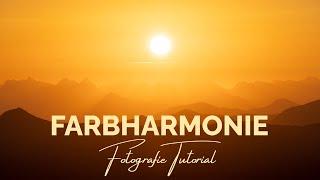 HARMONISCHE FARBEN | Fotografie Tutorial