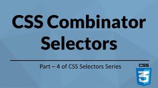 CSS Combinator selectors | Selenium WebDriver | CSS Selectors |