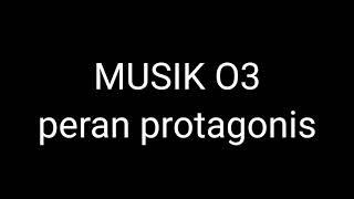 Musik backsound peran protagonis.mp3