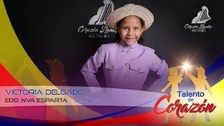 Talento de Corazon Nueva Esparta Octavo Programa VICTORIA DELGADO