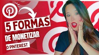 5 Formas de Monetizar o Pinterest! Descubra como ganhar muito mais com o Pinterest em 2024!