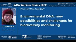 WSA Seminar Series: Environmental DNA new possibilities and challenges for biodiversity monitoring