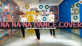 NA NA NA NA | DANCE CHOREOGRAPHY | BACK2TALENT | BACKTOTALENT | B2T |