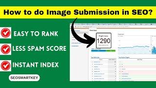 How to do Image Submission in SEO? | Image Submission Backlinks @Seosmartkey