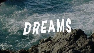 Dreams - Rivers & Robots (Official Lyric Video)