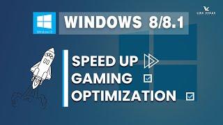 Windows 8/ 8.1 Gaming Optimization (speed up your system) 2019