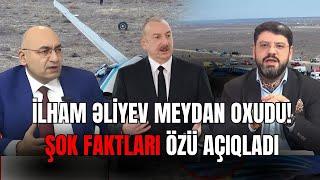 TƏCİLİ EFİR! İlham Əliyev MEYDAN OXUDU! ŞOK FAKTLARI ÖZÜ AÇIQLADI: "Rusiyanın cəfəng versiyaları..."