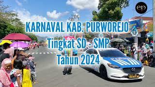 Karnaval Kab. Purworejo 2024 tingkat SD - SMP