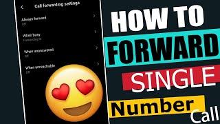 How To Forward Single Number Call to another number | 100% Working