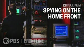 A Look Back at Domestic Gov’t Surveillance in the George W. Bush Era (full documentary) | FRONTLINE