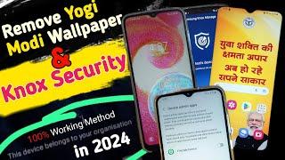 Remove yogi modi wallpaper and knox security from samsung phone and tablet ~ knox security bypass