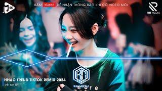 NONSTOP 2024 MIXTAPE | NHẠC TRẺ REMIX 2024 HAY NHẤT HIỆN NAY | NONSTOP 2024 VINAHOUSE BASS CỰC MẠNH