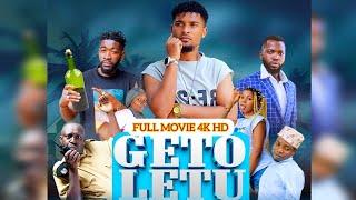 GETO LETU FULL MOVIE | JAJA PHD | MASELE CHAPOMBE | KAMUGISHA | AFANDE KALOKOLA