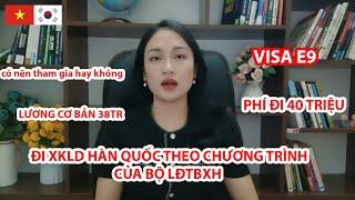 Xuất Khẩu Lao Động Hàn Quốc theo Chương Trình Bộ LĐTBXH || Visa E9