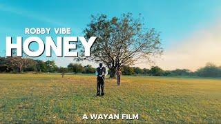 Robby Vibe - Honey (Lyrics Video)