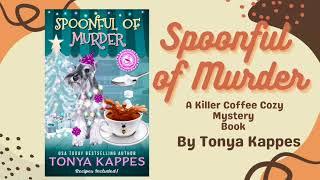 Book 10- Spoonful of Murder (Killer Coffee Cozy Mystery)