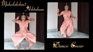 MAHALAKSHMI ASHTAKAM | LAKSHMI SONGS | LAKSHMI STOTRAM | Bharatnatyam | Dance Cover by ANANYA