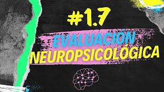 Neuro Psico Cosas. #1.7. Evaluación NPS