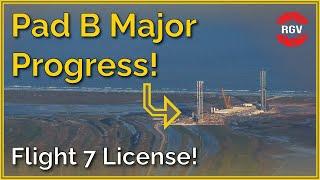 Pad B Major Progress + Flight 7 News | 4 Weeks of Major Change! | RGV Starbase Flyover Update 68