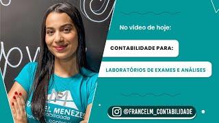 Laboratórios de Exames e Análises: Como a contabilidade pode te ajudar ?