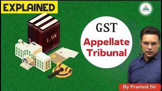 What Is GST Appellate Tribunal (GSTAT) Who can appeal to GST Appellate Tribunal? | Pramod Sir