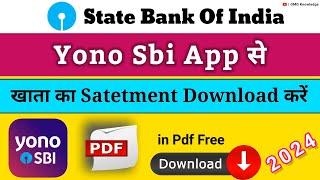 YONO SBI से अपने खाते का स्टेटमेंट डाउनलोड करें | How to Download Account Statement in Yono Sbi 2024