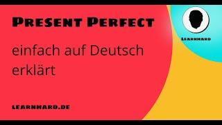 Englisch: Das Present Perfect