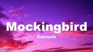 Eminem   Mockingbird Lyrics