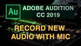 How to record audio in Adobe Audition cc 2019