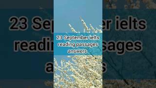 23 September ielts reading passages answers 23 September ielts reading passages