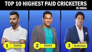 Top 10 Highest Paid Cricketers in India 